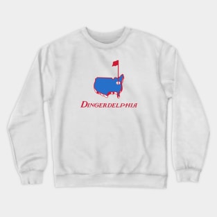 Dingerdelphia Crewneck Sweatshirt